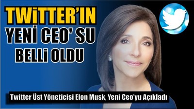 Twitter'ın Yeni CEO' su Belli Oldu