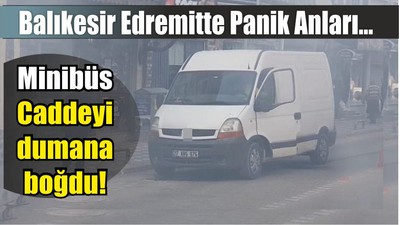 Son Dakika! Edremit'te caddeyi dumana boğdu!
