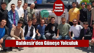 Balıkesir’den Güneşe Yolculuk