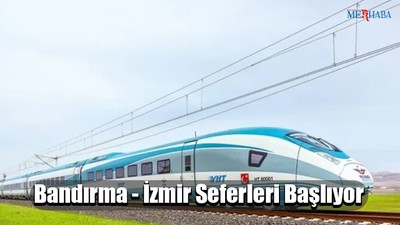 Bandırma - İzmir Seferleri Başlıyor