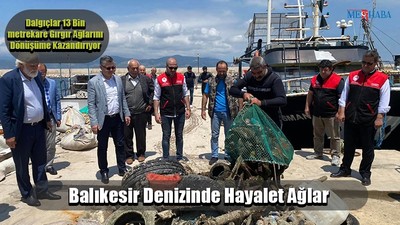 Balıkesir Denizinde Hayalet Ağlar