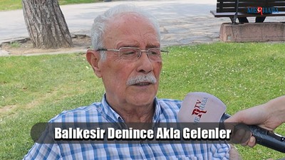 Balıkesir Denince Akla Gelenler