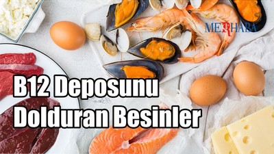 B12 Deposunu Dolduran Besin