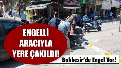 Balıkesir’de Engel Var!