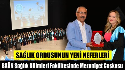 BAÜN Sağlık Bilimleri Fakültesinde Mezuniyet Coşkusu