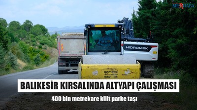 Balıkesir Kırsalında Altyapı Çalışması