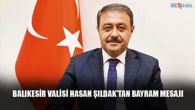 Vali Şıldak'tan Bayram Mesajı
