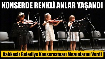 Balıkesir Belediye Konservatuarı Mezunlarını Verdi