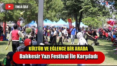 Balıkesir Yazı Festival İle Karşıladı