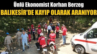 Balıkesir'de Kayıp Olarak Aranıyor