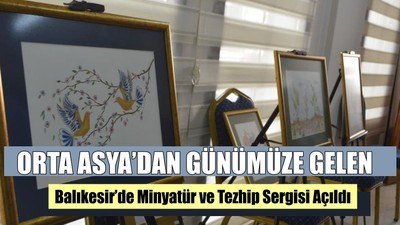 Balıkesir'de Minyatür ve Tezhip Sergisi Açıldı