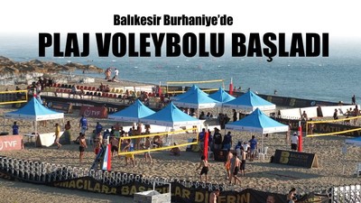 Balıkesir'de Plaj Voleybolu Başladı