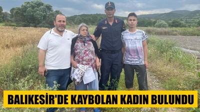 Balıkesir'de Kaybolan Kadın Bulundu