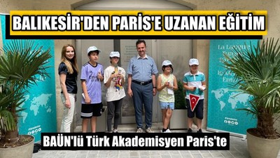 Balıkesir'den Paris'e Uzanan Eğitim