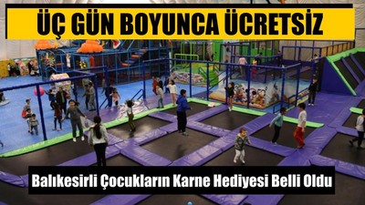 Balıkesirli Çocukların Karne Hediyesi Belli Oldu