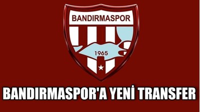 Bandırmaspor'a Yeni Transfer