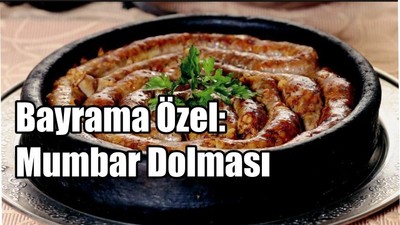 Bayrama Özel: Mumbar Dolması