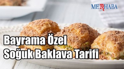 Bayrama Özel: Soğuk Baklava