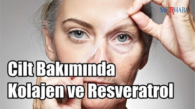 Cilt Bakımında Kolajen ve Resveratrol