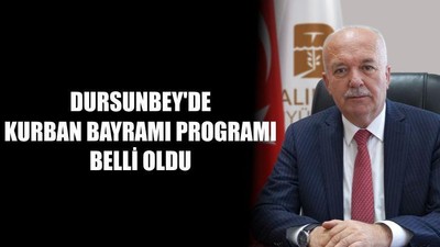 Dursunbey'de Kurban Bayramı Programı Belli Oldu