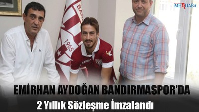 Emirhan Aydoğan Bandırmaspor’da