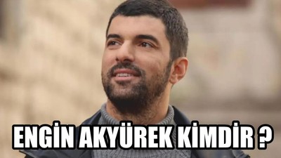 Engin Akyürek Kimdir ?
