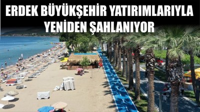 Erdek’e Yücel Yılmaz Dokunuşu