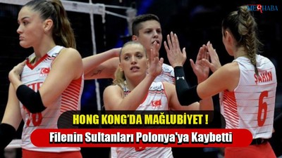 Filenin Sultanları Polonya'ya Kaybetti