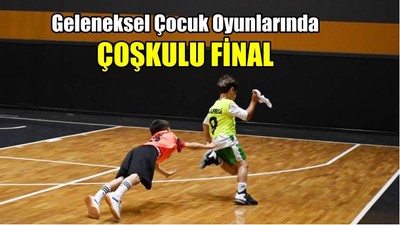 Geleneksel Çocuk Oyunlarında Final