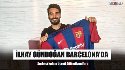 İlkay Gündoğan Barcelona’da