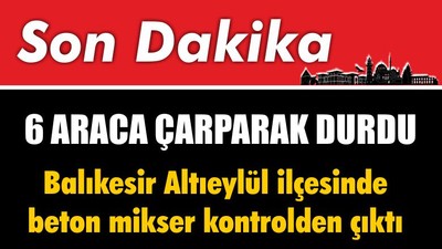 Beton mikseri kontrolden çıktı