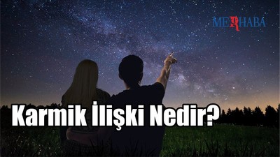 Karmik İlişki Nedir?