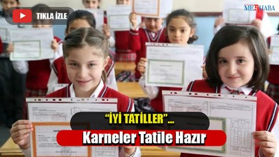 Karneler Tatile Hazır