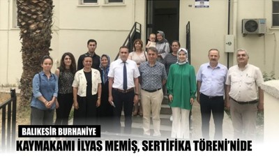 Kaymakam Memiş Sertifika Törenin'de