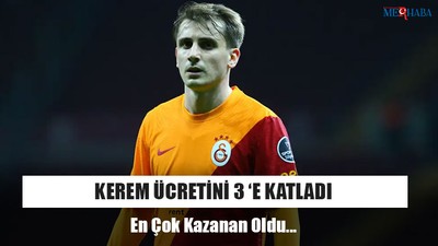 Kerem Ücretini Üçe Katladı