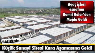 Küçük Sanayi Sitesi Kura Aşamasına Geldi