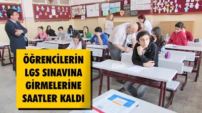 LGS Sınavı Saat Kaçta Başlıyor?