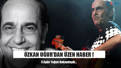 Özkan Uğur’dan Üzen Haber