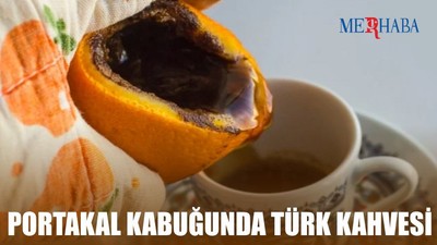 Portakal Kabuğunda Türk Kahvesi