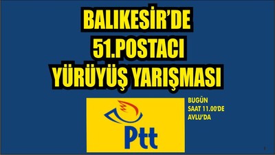 PTT Yürüyüş Yarışması Türkiye Finali Balıkesir'de