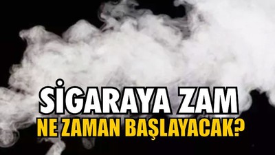 Sigaraya Zam Geldi