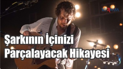 Şarkının İçinizi Parçalayacak Hikayesi