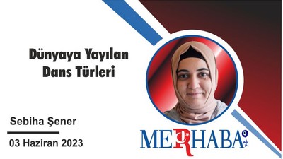 Dünyaya Yayılan Danslar