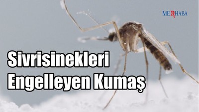 Sivrisinekleri Engelleyen Kumaş