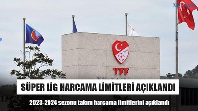 Süper Lig Harcama Limitleri