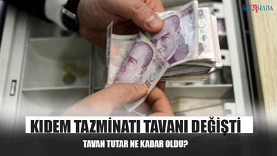 Kıdem Tazminatı Tavanı Değişti