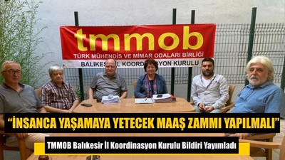 Tmmob Balıkesir İl Koordinasyon Kurulu Bildiri Yayımladı