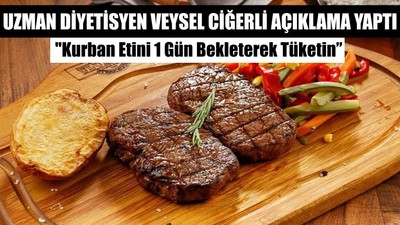 Uzman Diyetisyen Veysel Ciğerli Açıklama Yaptı