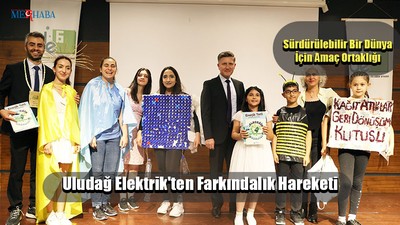 Uludağ Elektrik'ten Farkındalık Hareketi