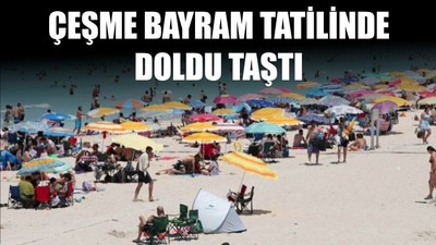 Çeşme Bayram Tatilinde Doldu Taştı